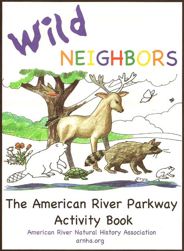 Book Cover of the Wild Neighbors: The American River Parkway Activity Book